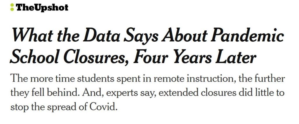 NYT: Four years later, school shutdowns remain a disaster. – Big Stick ...